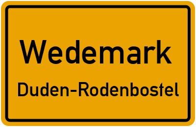 Ortsschild Wedemark Duden-Rodenbostel