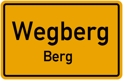 Ortsschild Wegberg Berg