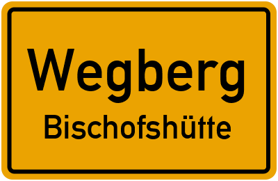 Ortsschild Wegberg Bischofshütte
