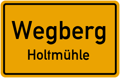 Ortsschild Wegberg Holtmühle