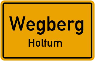 Ortsschild Wegberg Holtum