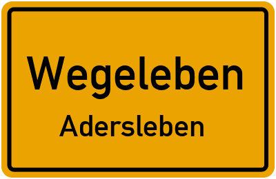 Straßenverzeichnis Wegeleben Adersleben