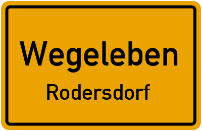 Straßenverzeichnis Wegeleben Rodersdorf