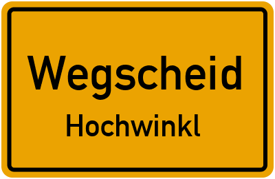 Straßenverzeichnis Wegscheid Hochwinkl