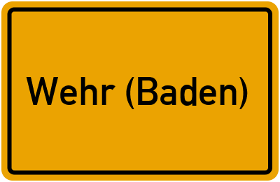 Ortsschild von Stadt Wehr (Baden) in Baden-Württemberg