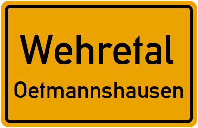 Ortsschild Wehretal Oetmannshausen