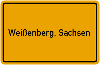 Ortsschild von Stadt Weißenberg, Sachsen in Sachsen
