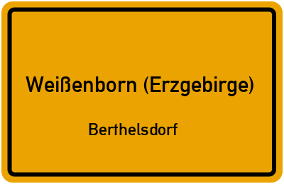 Straßenverzeichnis Weißenborn (Erzgebirge) Berthelsdorf