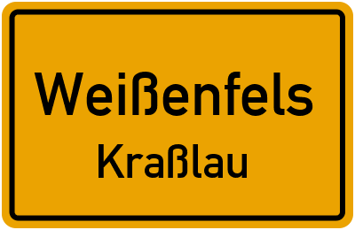 Ortsschild Weißenfels Kraßlau