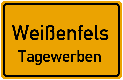 Straßenverzeichnis Weißenfels Tagewerben