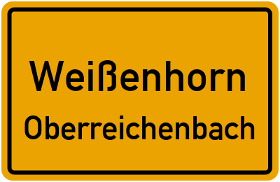 Ortsschild Weißenhorn Oberreichenbach