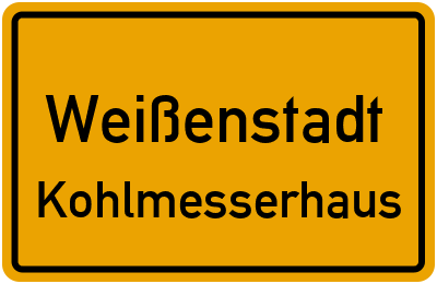Straßenverzeichnis Weißenstadt Kohlmesserhaus