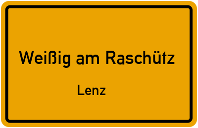 Straßenverzeichnis Weißig am Raschütz Lenz