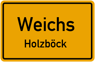 Straßenverzeichnis Weichs Holzböck