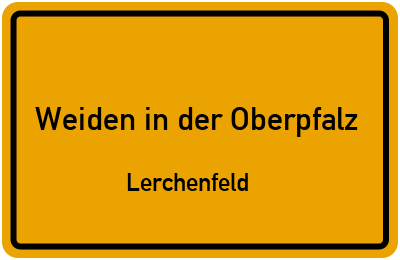 Straßenverzeichnis Weiden in der Oberpfalz Lerchenfeld