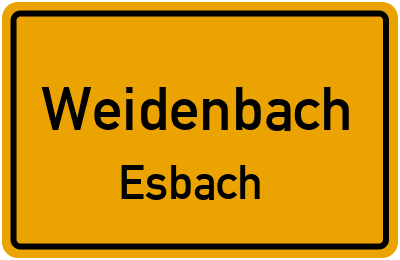 Ortsschild Weidenbach Esbach