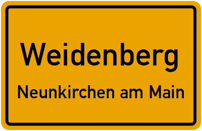 Ortsschild Weidenberg Neunkirchen am Main