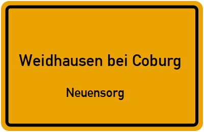 Ortsschild Weidhausen bei Coburg Neuensorg