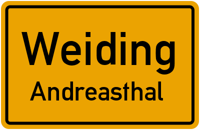Ortsschild Weiding Andreasthal
