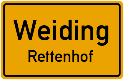 Ortsschild Weiding Rettenhof