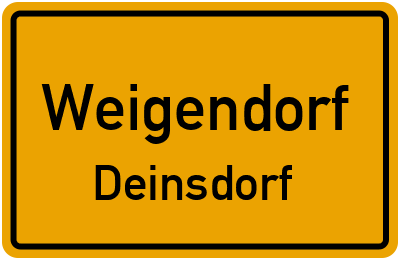Ortsschild Weigendorf Deinsdorf