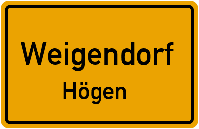 Straßenverzeichnis Weigendorf Högen