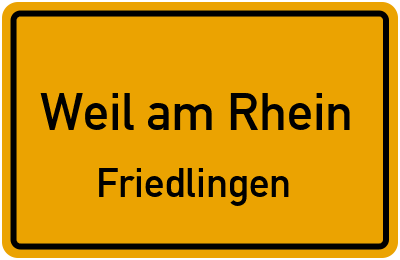 Ortsschild Weil am Rhein Friedlingen
