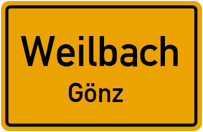 Ortsschild Weilbach Gönz