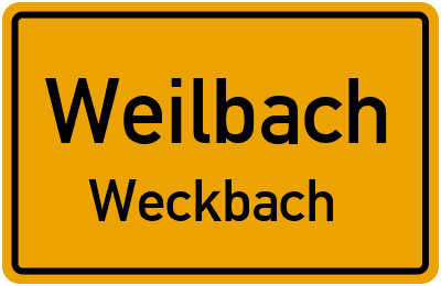Ortsschild Weilbach Weckbach