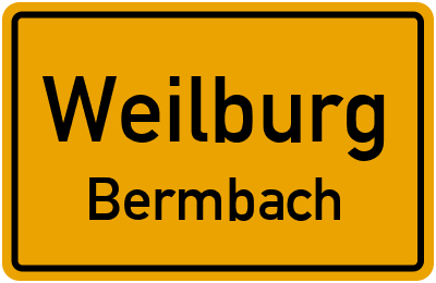 Ortsschild Weilburg Bermbach