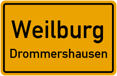 Ortsschild Weilburg Drommershausen