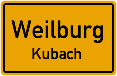 Ortsschild Weilburg Kubach
