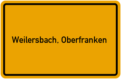 Ortsschild von Gemeinde Weilersbach, Oberfranken in Bayern