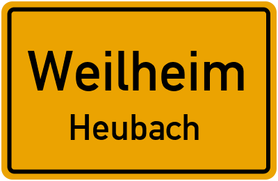 Ortsschild Weilheim Heubach
