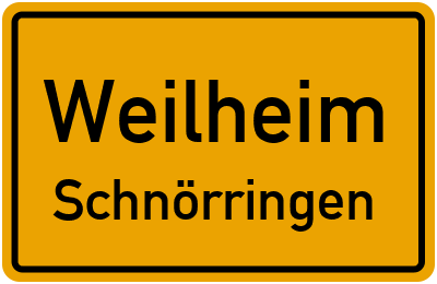 Ortsschild Weilheim Schnörringen