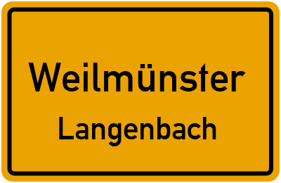 Ortsschild Weilmünster Langenbach