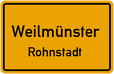 Straßenverzeichnis Weilmünster Rohnstadt