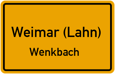 Ortsschild Weimar (Lahn) Wenkbach