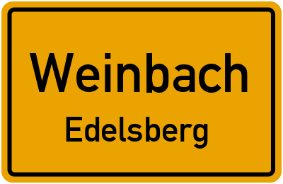Ortsschild Weinbach Edelsberg