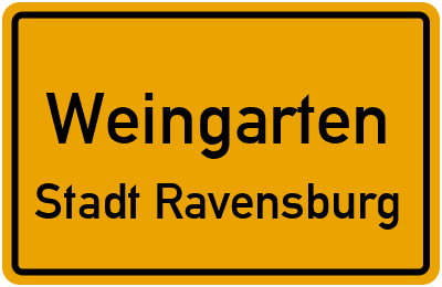 Ortsschild Weingarten Stadt Ravensburg
