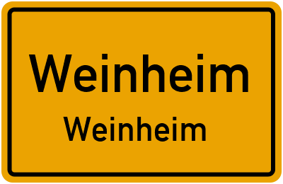 Ortsschild Weinheim Weinheim