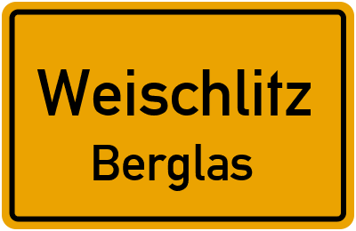 Ortsschild Weischlitz Berglas