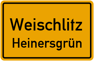 Ortsschild Weischlitz Heinersgrün
