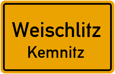 Ortsschild Weischlitz Kemnitz
