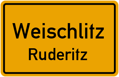 Ortsschild Weischlitz Ruderitz