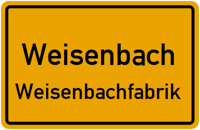 Straßenverzeichnis Weisenbach Weisenbachfabrik