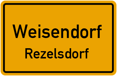Ortsschild Weisendorf Rezelsdorf