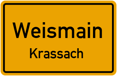 Ortsschild Weismain Krassach