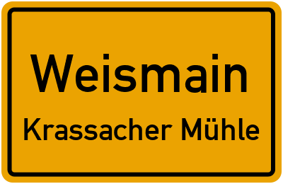 Straßenverzeichnis Weismain Krassacher Mühle