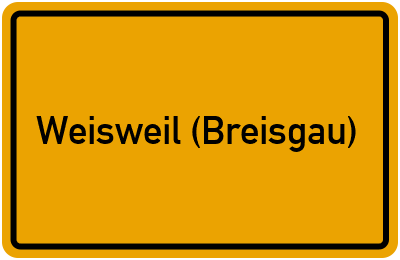 Ortsschild von Gemeinde Weisweil (Breisgau) in Baden-Württemberg